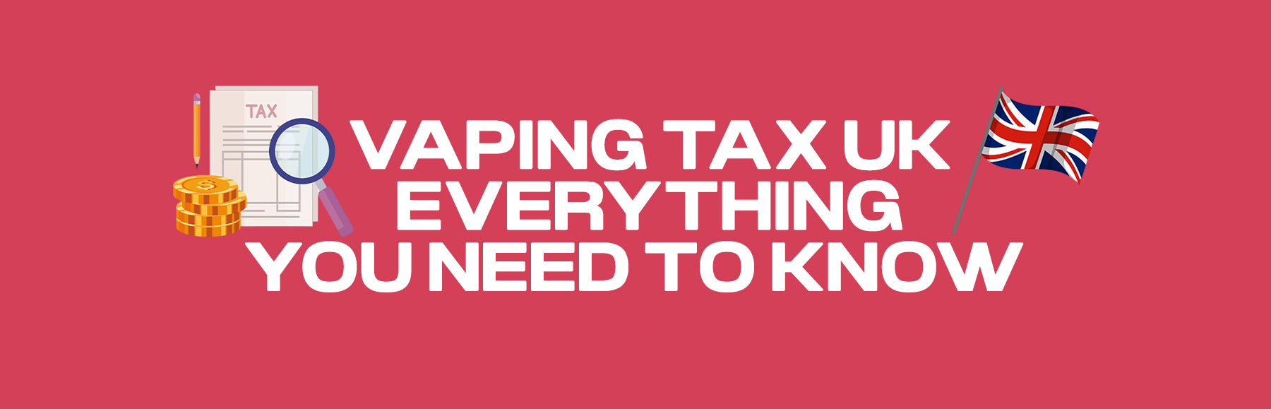Vaping Tax to be implemented in the UK The Ace Of Vapez Vaping Tax to be implemented in the UK The Ace Of Vapez