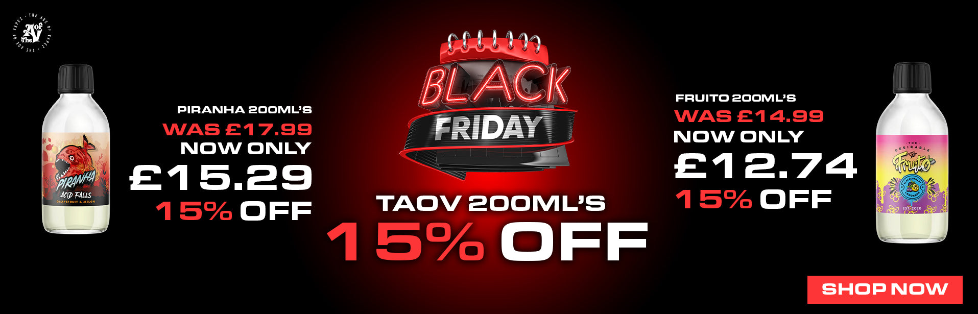 Black Friday Deals TAOV 200ml E-Liquid 15% off Sale Banner -The Ace Of Vapez