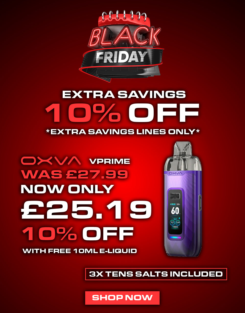 Black_Friday_Deals_10_off_extra_savings_sale_Banner Oxva Prime Vape Kit | The Ace Of Vapez