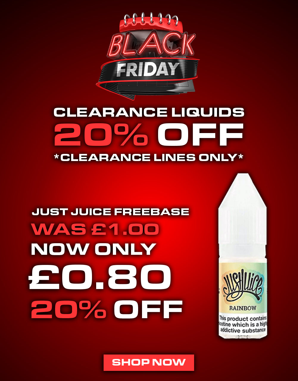 Black Friday Deals 20% off clearance sale Just Juice 10ml Mobile Banner | The Ace Of Vapez