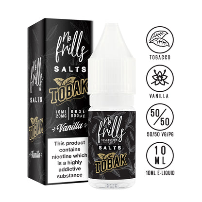 No Frills Salts - Tobak: Vanilla Tobacco Nic Salt 10ml - The Ace Of Vapez